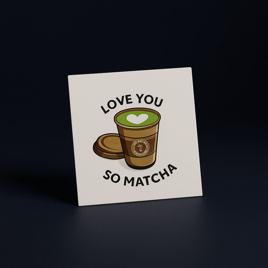 Love you so matcha sticker